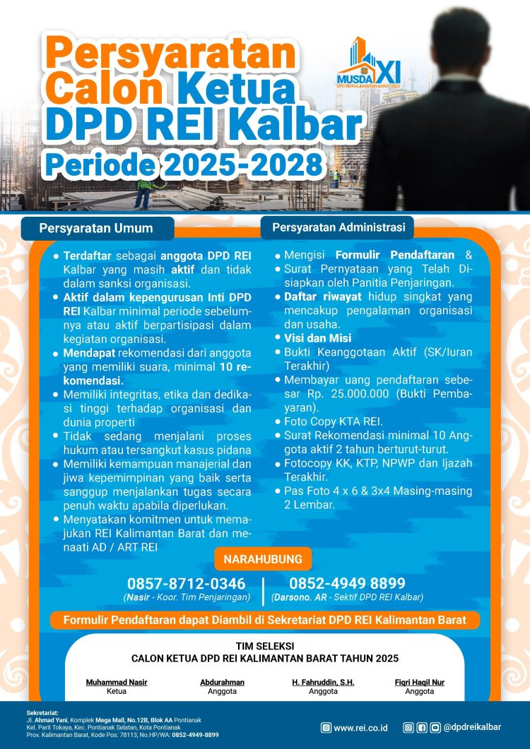 Tim Seleksi DPD REI Kalbar Buka Pendaftaran Calon Ketua 2025–2028, Ini Syarat nya!