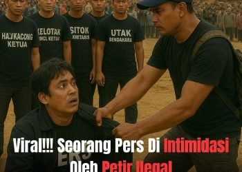 Wartawan Diintimidasi di Tambang Emas Ilegal Ketapang: PETIR Diduga Organisasi Abal-Abal, Kapolres & Kapolsek Dituntut Tidak Tutup Mata