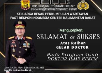DPW FRIC Kalbar Ucapkan Selamat dan Sukses untuk Kapolda