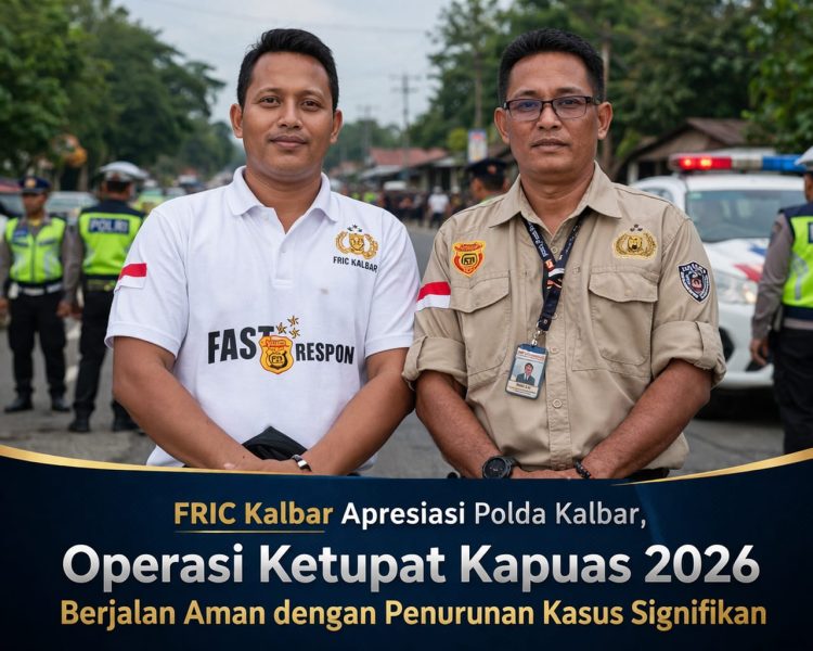 FRIC Kalbar Apresiasi Polda Kalbar, Operasi Ketupat Kapuas 2026 Berjalan Aman dengan Penurunan Kasus Signifikan